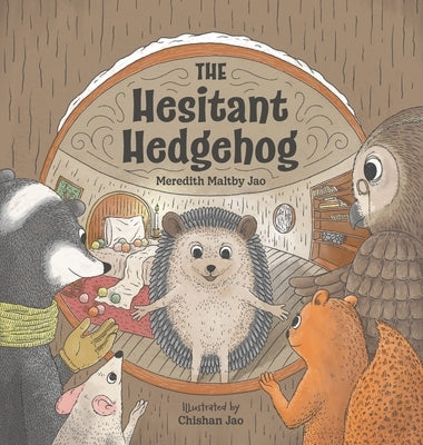 The Hesitant Hedgehog by Jao, Meredith Maltby