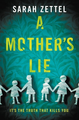 A Mother's Lie by Zettel, Sarah