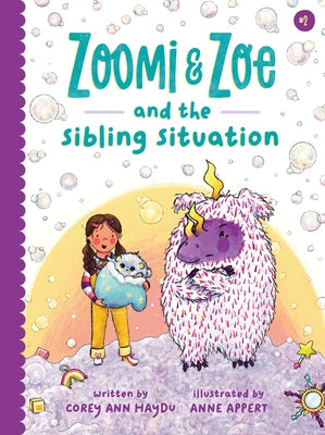 Zoomi and Zoe and the Sibling Situation by Haydu, Corey Ann