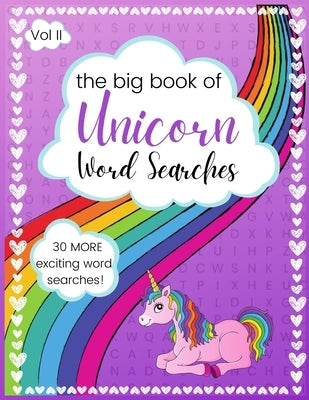 The Big Book of Unicorn Word Searches: Volume II by Kneib