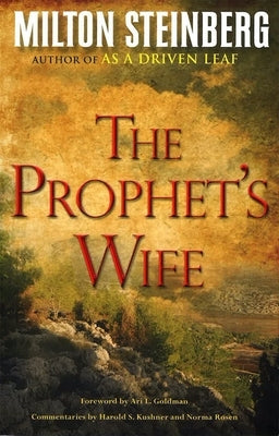 The Prophet's Wife (Paperback) by Steinberg, Rabbi Milton