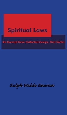 Spiritual Laws by Emerson, Ralph Waldo