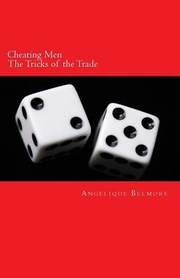 Cheating Men - The Tricks of the Trade by McPherson, Elinor