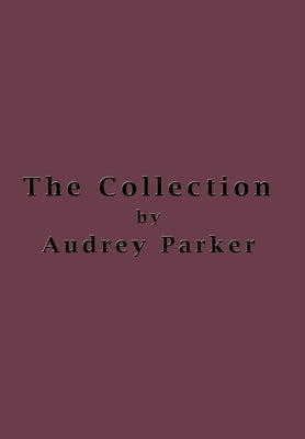 The Collection by Parker, Audrey