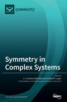 Symmetry in Complex Systems by Machado, J. A. Tenreiro