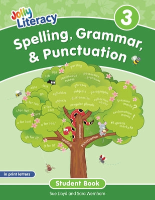 Spelling, Grammar, & Punctuation Student Book 3: In Print Letters (American English Edition) by Lloyd, Sue