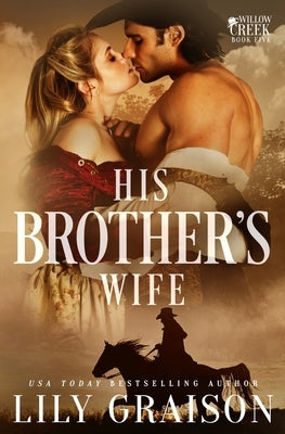 His Brother's Wife by Graison, Lily