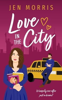 Love in the City by Morris, Jen