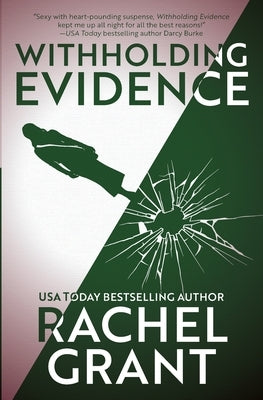 Withholding Evidence by Grant, Rachel