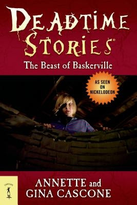 Deadtime Stories: The Beast of Baskerville by Cascone, Annette