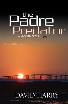 The Padre Predator by Harry, David