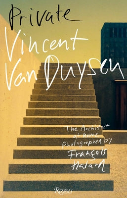 Vincent Van Duysen: Private by Van Duysen, Vincent