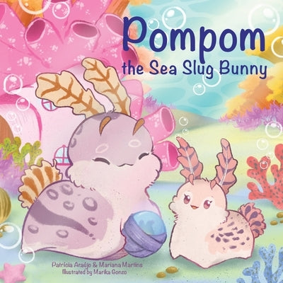 Pompom the Sea Slug Bunny by Ara?jo, Patricia