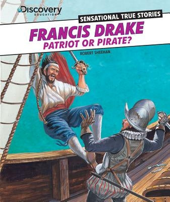 Francis Drake by Sheehan, Robert