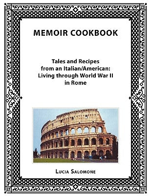 Memoir Cookbook by Salomone, Lucia