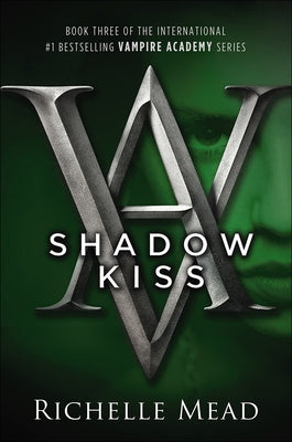 Shadow Kiss by Mead, Richelle