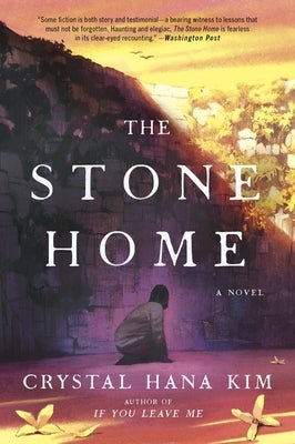 The Stone Home by Kim, Crystal Hana