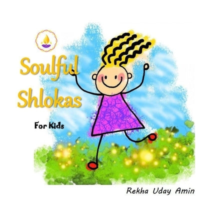 Soulful Shlokas For Kids by Amin, Rekha Uday