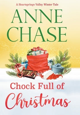 Chock Full of Christmas by Chase, Anne