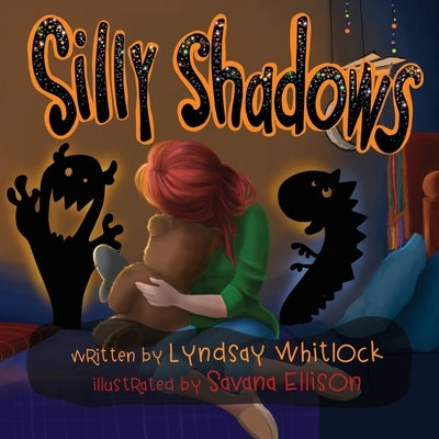 Silly Shadows by Whitlock, Lyndsay