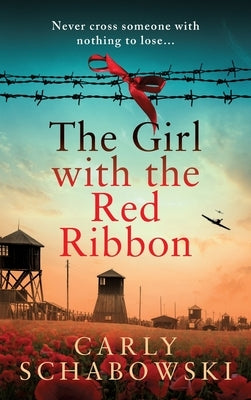 The Girl with the Red Ribbon by Schabowski, Carly