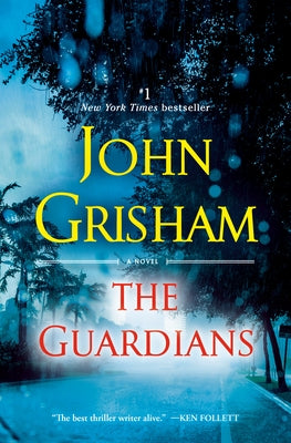 The Guardians by Grisham, John