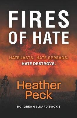 Fires of Hate by Peck, Heather