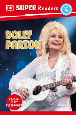 DK Super Readers Level 4 Dolly Parton by DK