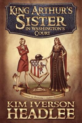 King Arthur's Sister in Washington's Court by Twain, Mark