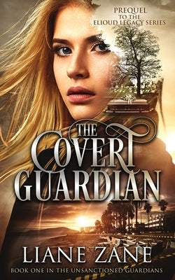 The Covert Guardian by Zane, Liane