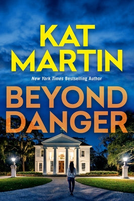 Beyond Danger by Martin, Kat