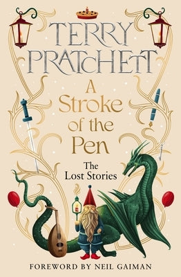 A Stroke of the Pen: The Lost Stories by Pratchett, Terry