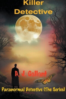 Killer Detective by Gallant, A. J.