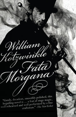 Fata Morgana by Kotzwinkle, William