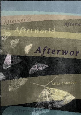 Afterworld by Johnson, Mike