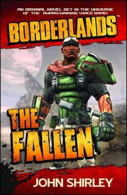 Borderlands: The Fallen by Shirley, John