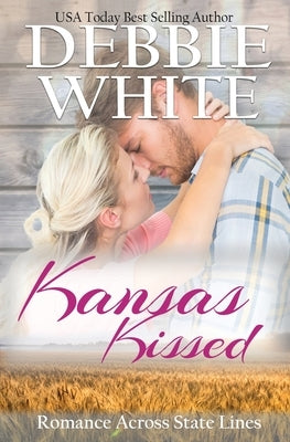 Kansas Kissed by White, Debbie