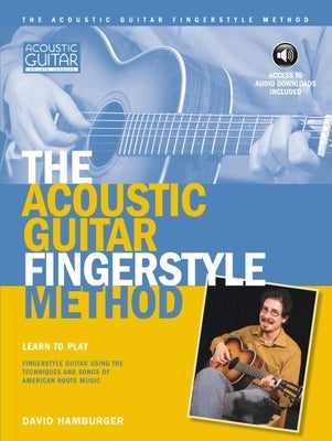 Acoustic Guitar Fingerstyle Method Book with Online Audio by Hamburger, David