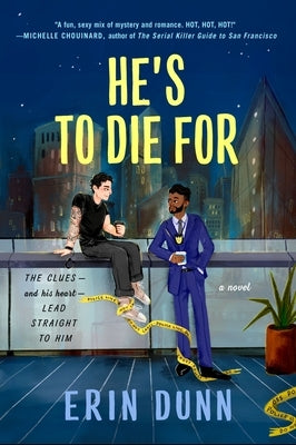 He's to Die for by Dunn, Erin