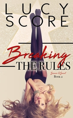 Breaking the Rules by Score, Lucy