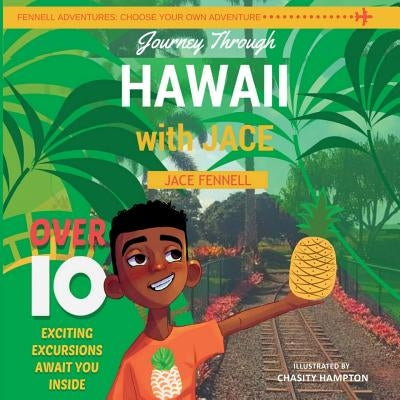 Journey through Hawaii with Jace by Fennell, Jace