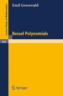 Bessel Polynomials by Grosswald, E.