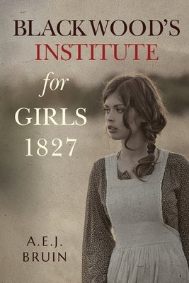 Blackwood's Institute for Girls 1827 by Bruin, A. E. J.