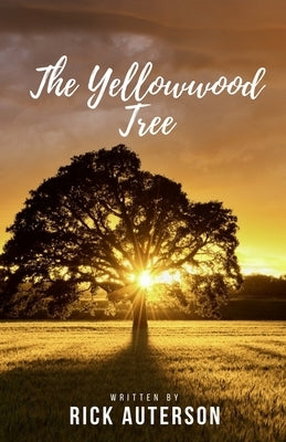 The Yellowwood Tree by Auterson, Rick