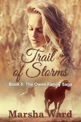 Trail of Storms by Ward, Marsha