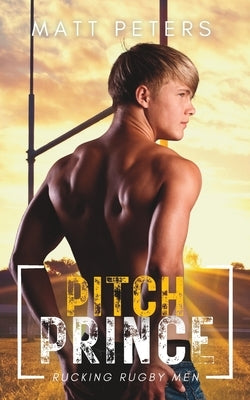 Pitch Prince: An MM Sports Romance by Peters, Matt