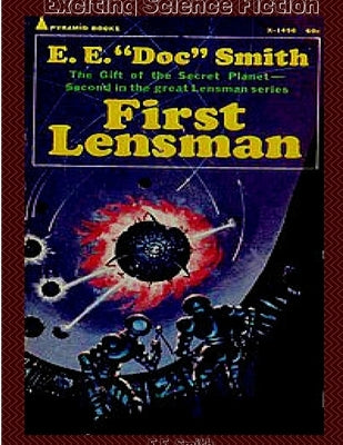 First Lensman by Smith, E. E.