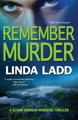 Remember Murder by Ladd, Linda