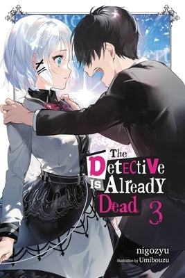 The Detective Is Already Dead, Vol. 3 by Nigozyu