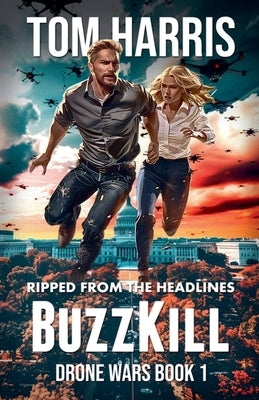 BuzzKill by Harris, T. R.